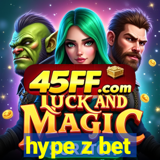hype z bet